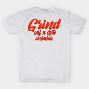 Grind Script T-Shirt